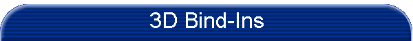 3D Bind-Ins